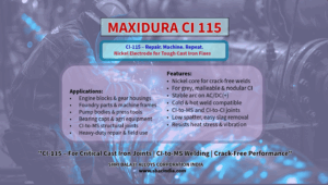 CI 115 Nickel Electrode for cast iron welding and industrial repairs Welding grey and nodular cast iron with CI 115 Nickel Electrode MAXIDURA CI 115 – Reliable electrode for CI-to-MS welding joints CI 115 Nickel Electrode in heavy-duty machinery maintenance Smooth arc welding using CI 115 Nickel Electrode on cast components