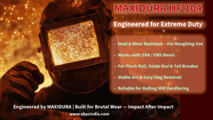 MAXIDURA HF-104 welding electrode for wear-resistant surfacing on EN8/EN9 steel components Hardfacing electrode for pinch roll, guide box, and tail breaker surfacing MAXIDURA HF-104 – built for extreme wear in roughing roll applications Wear-resistant welding solution for rolling mill components by MAXIDURA Industrial hardfacing electrode with stable arc and machinable finish