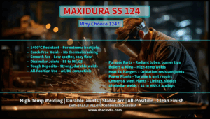 MAXIDURA 124 Welding Electrode for extreme heat applications MAXIDURA 124 Welding Electrode – 1400°C heat-resistant performance MAXIDURA 124 Welding Electrode for furnaces, boilers, and kilns MAXIDURA 124 Welding Electrode – crack-free and smooth welds MAXIDURA 124 Welding Electrode for dissimilar metal welding MAXIDURA 124 Welding Electrode – all-position AC/DC compatibility MAXIDURA 124 Welding Electrode for power plant and industrial repairs MAXIDURA 124 Welding Electrode – high-strength, oxidation-resistant welds