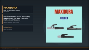 Electrode-Holder Guide 2026: Why MAXIDURA is the Best Choice for Professional Welders